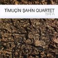 cover of Sahin, Timuçin, Quartet - Bafa