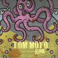 cover of Tom Moto - Junk