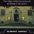 cover of Suspekt Aspekt - Den Årlinga Vårlinga Konserten På Rösshka Muséet
