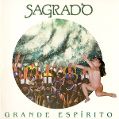 cover of Sagrado Coração da Terra - Grande Espírito