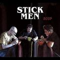 cover of Stick Men - Soup