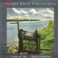 cover of Forgas Band Phenomena - L'Axe du Fou (Axis of Madness)