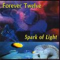 cover of Forever Twelve - Spark of Light