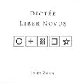 cover of Zorn, John - Dictée / Liber Novus