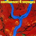 cover of Confluence - 4 Voyages
