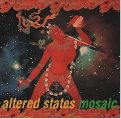 cover of Altered States - Mosaic