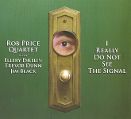 cover of Price, Rob, Quartet - I Really Do Not See The Signal
