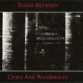 cover of Lach'n Jonsson - Songs between Cities and Waterholes