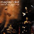cover of Magister Dixit - Eldorado Ré Mi Fa Sol La Si Do