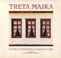 cover of Stefanovski, Vlatko & Miroslav Tadić - Treta Majka