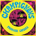cover of Champignons - Première Capsule