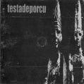 cover of Testadeporcu - Sai-Shi-Kou