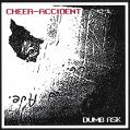 cover of Cheer-Accident - Dumb Ask