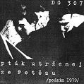 cover of DG 307 - Pták Utrženej Ze Řetězu