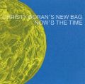 cover of Doran, Christy / New Bag - Now's the Time
