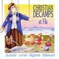 cover of Décamps, Christian et Fils - Juste Une Ligne Bleue