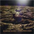 cover of Iconoclasta - Resurrección