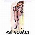 cover of Psí Vojáci - Nalej Čistého Vína, Pokrytče