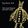 cover of Big Block 454 - Their Coats Flapped Like God's Chops